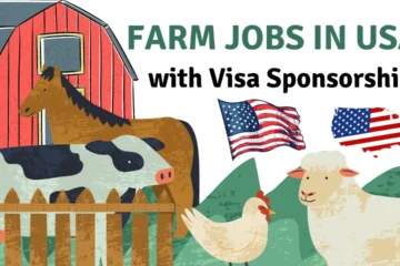 Farm Jobs in USA with Visa Sponsorship