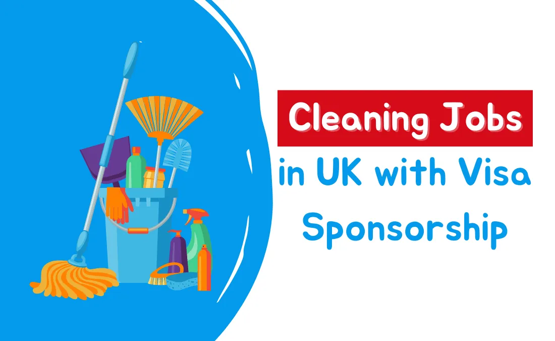 Cleaning Jobs in UK with Visa Sponsorship